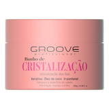 Baño De Cristalización  Groove Brasil 300 Grs 