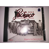 Banda Pachuco - Sabor A Chocolate Cd Nac Ed 1995 Mdisk