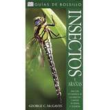 Insectos Y Arañas. Guía De Bolsillo - Mcgavin, George C.