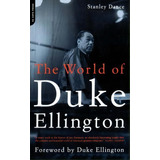 The World Of Duke Ellington, De Stanley Dance. Editorial Ingram Publisher Services Us, Tapa Blanda En Inglés