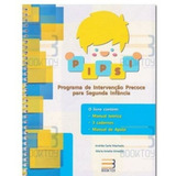 Programa De Intervenção Precoce Para Segunda Infância, De Andréa Carla Machado. Editora Book Toy, Capa Dura Em Português, 2019