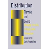 Distribution Planning And Control Managing In The Era Of Sup