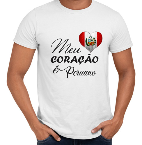 Camisa Meu Coração É Peruano Peru Bandeira