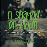 Libro Sermón Del Monte: El Sistema Operativo Del Reino Di