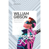 Libro Neuromante N°1 Trilogia De Sprawl - William Gibson
