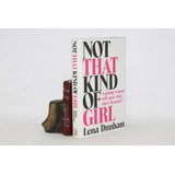 Lena Dunham - Not That Kind Of Girl - Libro En Inglés