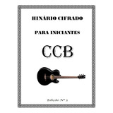 Promoção Hinário N° 5 Ccb Cifrado Violão Para Iniciantes