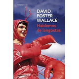 Hablemos De Langostas / Consider The Lobster : David Foster