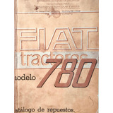 Manual De Repuestos Tractor Fiat 780r Version 3