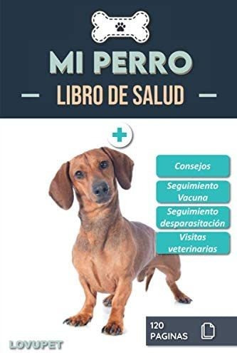 Libro Libro Salud - Mi Perro: Folleto Salud Y Seguimie