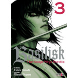 Basilisk: The Kouga Ninja Scrolls Vol. 3, De Futaro Yamada., Vol. 3. Editorial Ivrea, Tapa Blanda En Español