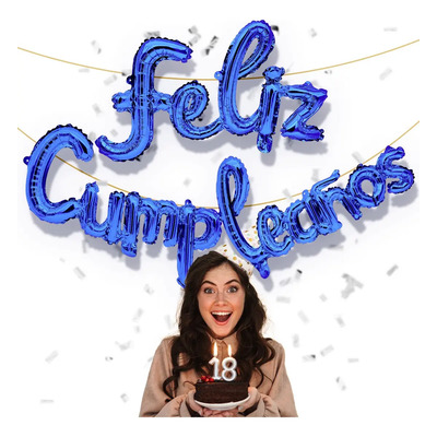 Kit Globo Metalico Letrero Feliz Cumpleaños Cursiva Azul Azul | Meses sin interés