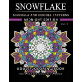 Libro Snowflake Mandala And Doodle Pattern Para Colorear En