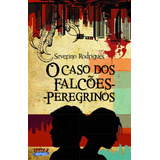 Caso Dos Falcões-peregrinos, O, De Rodrigues, Severino. Cortez Editora E Livraria Ltda, Capa Mole Em Português, 2019