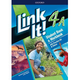 Link It! 4 A - Student Book + Workbook + Practice Kit, De No Aplica. Editorial Oxford University Press, Tapa Blanda En Inglés Internacional, 2020