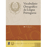 Vocabulário Ortográfico Da Língua Portuguesa Volp, De Brasileira De Letras, Academia. Editora Grupo Editorial Global, Capa Mole Em Português, 2010