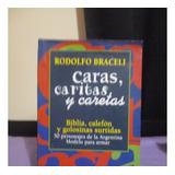 Rodolfo Braceli - Caras, Caritas Y Caretas (ver Detalle)