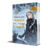 Magia De Nieve Y Hielo, De Nerea Llanes. Editorial Crossbooks, Tapa Blanda En Español, 2023