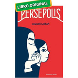 Persepolis El Gran Clásico De La Novela Gráfica, (original )