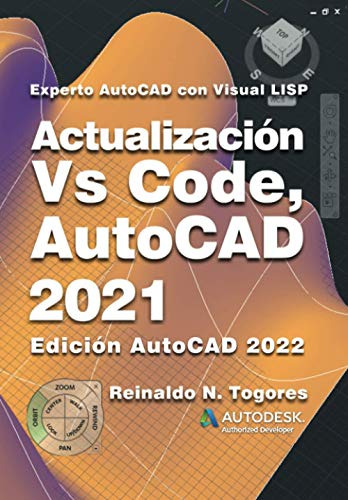 Actualización Vs Código, Autocad 2021: Para Experto Autocad