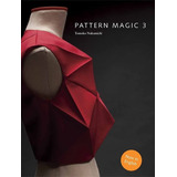 Pattern Magic 3, De Tomoko Nakamichi. Editorial Laurence King, Tapa Blanda, Edición 1 En Español