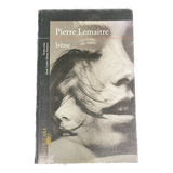 Iréne - Pierre Lemaitre - Alfaguara - Usado