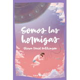 Libro Somos Las Hormigas - Hutchinson Shaun David