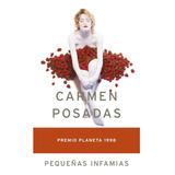 Pequeñas Infamias - Carmen Posadas