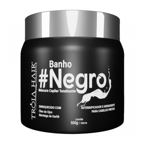Máscara Banho Matizador Petróleo 500g Banho Negro Troia Hair