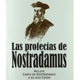 Libro Profecias De Nostradamus, Las. Incluye Carta De Nost