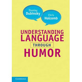 Libro Understanding Language Through Humor - Stanley Dubi...