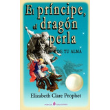 Principe, El Dragon Y La Perla, El - Prophet, Elizabeth