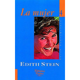 La Mujer, De Stein, Edith. Editorial Ediciones Palabra, S.a., Tapa Blanda En Español