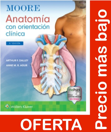 Moore Anatomía Con Orientación Clínica 9 Ed. ¡original!
