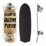 Skate Swingboard Surf Salgue-se Quem Puder Pro Abec-5 Bel 