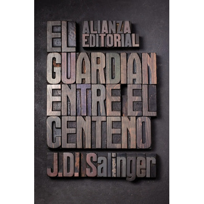 El Guardián Entre El Centeno de J. D. Salinger Editorial Alianza | Envío gratis