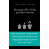 Pequeño Libro De Los Grandes Inversores,el - Albareda Ponce,