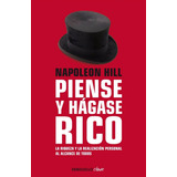 Piense Y Hágase Rico - Napoleón Hill - Editorial Debolsillo 