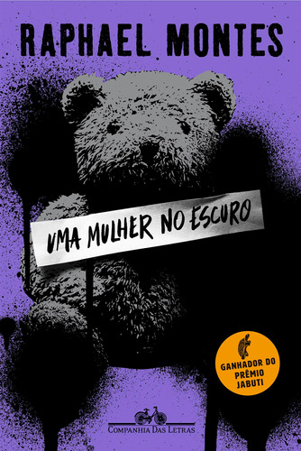 Uma Mulher No Escuro  Vencedor Jabuti 2020, De Montes, Raphael. Editorial Editora Schwarcz Sa, Tapa Mole En Português, 2019