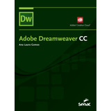 Adobe Dreamweaver Cc, De Santos, Ana Laura Gomes Dos. Editora Serviço Nacional De Aprendizagem Comercial, Capa Mole Em Português, 2016