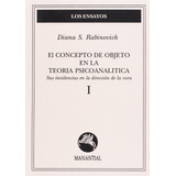 El Concepto De Objeto En La Teoria Psicoanalitica Rabinovich