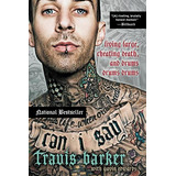 Can I Say : Living Large, Cheating Death, And Drums, Drums, Drums, De Travis Barker. Editorial Harpercollins Publishers Inc, Tapa Blanda En Inglés