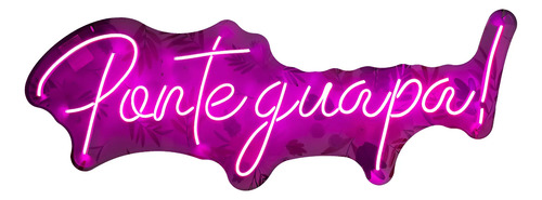 Letrero Led Neón Salón Estetica Ponte Guapa