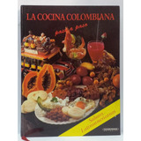 Libro La Cocina Colombiana Paso A Paso
