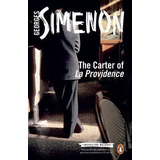 The Carter Of 'la Providence' - Georges Simenon