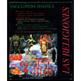 Enciclopedia Temática Las Religiones. Atractivo Programa.