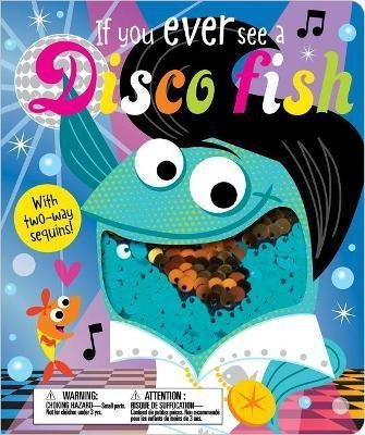 Libro If You Ever See A Disco Fish - Make Believe Ideas, ...
