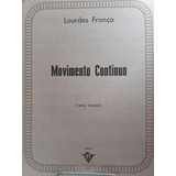 Partitura Piano Movimento Contínuo Lourdes França