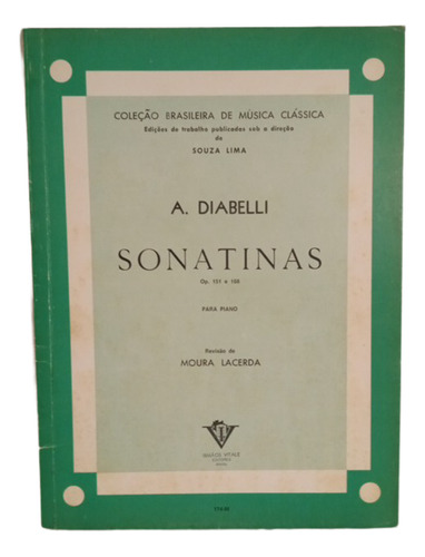 Livro Sonatinas Para Piano A. Diabelli Rev. Moura Lacerda(estoque Antigo)