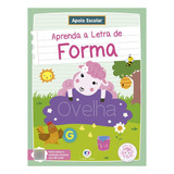 Livro Infantil Apoio Escolar Aprenda A Letra De Forma